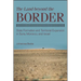 The Land beyond the Border: State Formation and Territorial Expansion in Syria, Morocco, and Israel