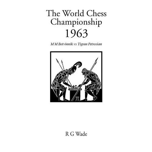 The World Chess Championship 1963