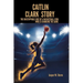 Caitlin Clark Story: The Unstoppable Rise of a Basketball Icon Who Is Changing the Game