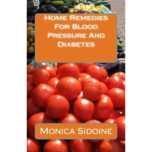 Home Remedies For Blood Pressure And Diabetes