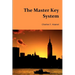 The Master Key System