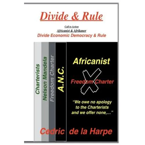 Divide & Rule: Economic Democracy by Nelson Mandela