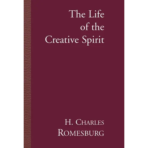 The Life of the Creative Spirit