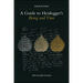 A Guide to Heidegger's Being and Time
