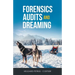 Forensics Audits and Dreaming