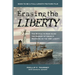 Erasing the Liberty: The Battle to Keep Alive the Memory of Israel's Massacre on the USS Liberty