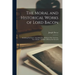 The Moral and Historical Works of Lord Bacon: Including his Essays, Apophthegms, Wisdom of the Ancients, New Atlantis, and Life of Henry the Seventh