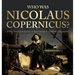 Who Was Nicolaus Copernicus? A Very Short Introduction on Space Grade 3 Children's Biographies