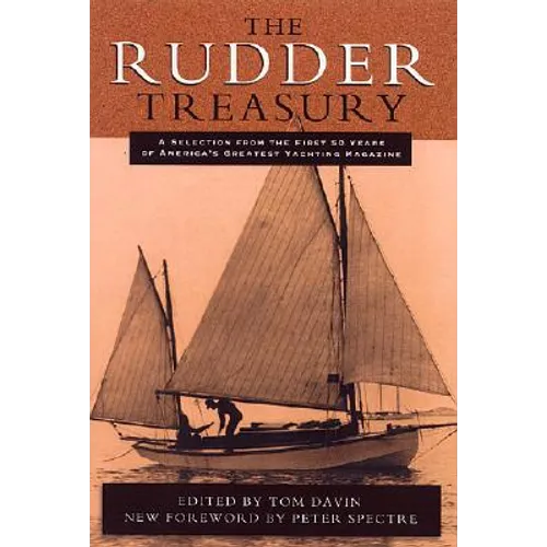 The Rudder Treasury: A Companion for Lovers of Small Craft