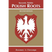 Polish Roots. Second Edition