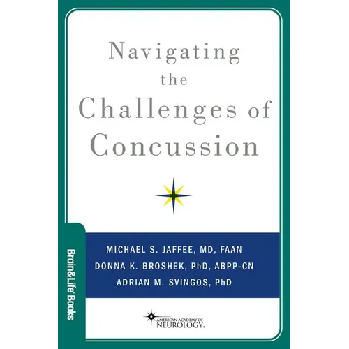 Navigating the Challenges of Concussion