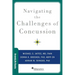 Navigating the Challenges of Concussion