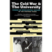 The Cold War & the University: Toward an Intellectual History of the Postwar Years