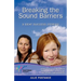 Breaking the Sound Barriers: 9 Deaf Success Stories