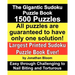 The Gigantic Sudoku Puzzle Book. 1500 Puzzles. Easy through Challenging to Nail Biting and Torturous. Largest Printed Sudoku Puzzle Book ever.: All th