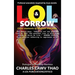 Lol and Sorrow: Enjoy Moments of Laughter and Tears
