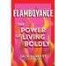 Flamboyance: The Power of Living Boldly