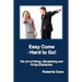 Easy Come - Hard to Go: The Art of Hiring, Disciplining and Firing Employees