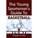 Young Sportsman's Guide To Basketball