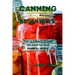 Canning for Beginners: The ultimate guide on how to can food at home