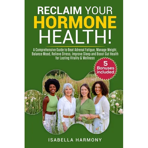 Reclaim Your Hormone Health