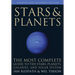 Stars and Planets: The Most Complete Guide to the Stars, Planets, Galaxies, and Solar System - Updated and Expanded Edition