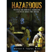 Hazardous Materials for Industrial Technicians: A Definitive Guide