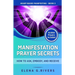 Manifestation Prayer Secrets: How to Ask, Embody and Receive