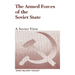 The Armed Forces of the Soviet State: A Soviet View
