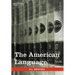 The American Language: A Preliminary Inquiry Into the Development of English in the United States