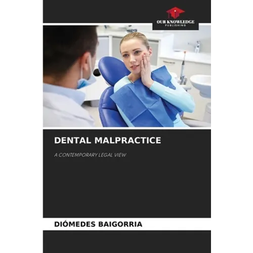 Dental Malpractice