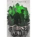 A Thirst for Power