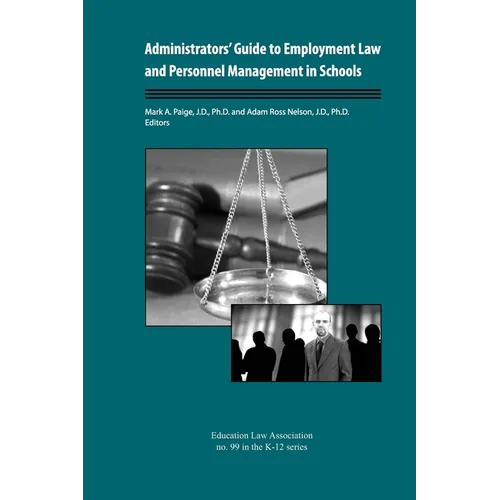 Administrators' Guide to Employment Law and Personnel Management in Schools