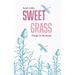 Sweetgrass: The Girl in the Dream