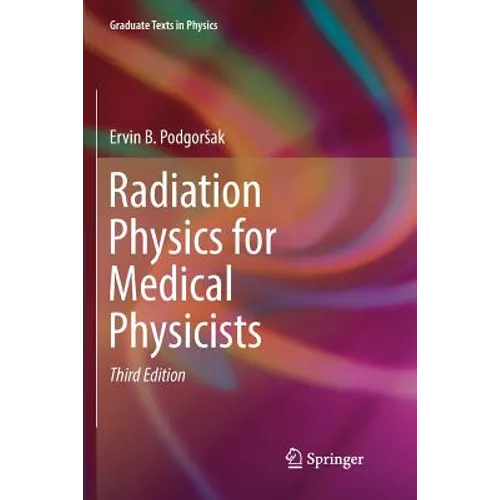 Radiation Physics for Medical Physicists