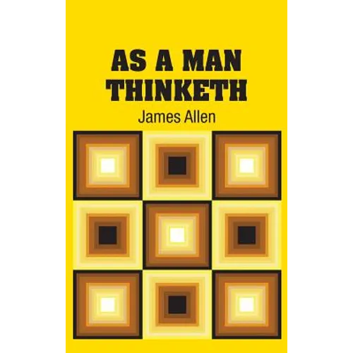 As A Man Thinketh