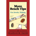 More Bench Tips for Jewelry Making: Proven Ways to Save Time and Improve Quality