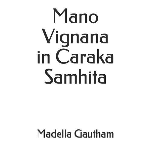 Mano Vignana in Caraka Samhita