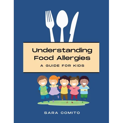 Understanding Food Allergies