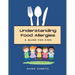 Understanding Food Allergies