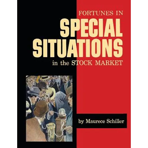 Fortunes in Special Situations in the Stock Market