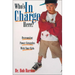 The Who's in Charge Here?: Overcoming Power Struggles with Your Kids