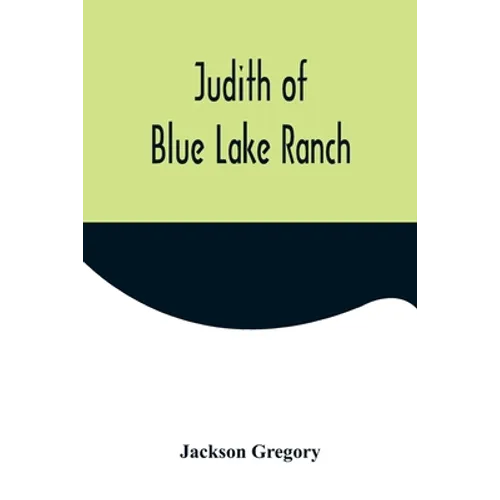 Judith of Blue Lake Ranch
