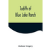 Judith of Blue Lake Ranch