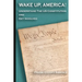 Wake Up, America!: Understand the US Constitution and Get Involved