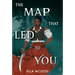 The Map That Led to You (a Novel)