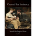 Created for Intimacy: Sexual Healing in Christ