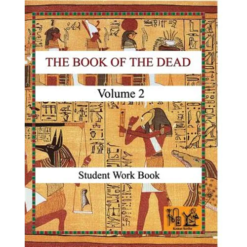 THE BOOK OF THE DEAD (VOLUME 2) Student Work Book