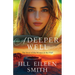 A Deeper Well: The Story of the Woman at the Well
