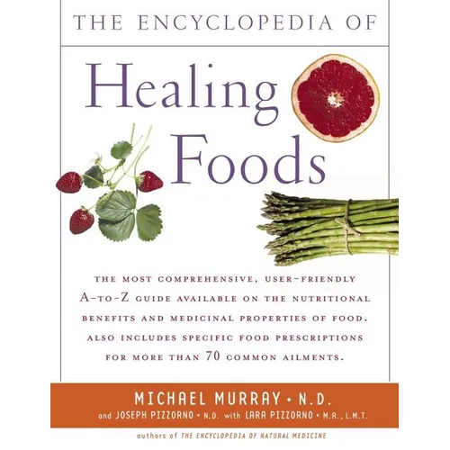 Encyclopedia of Healing Foods